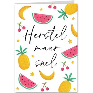 Beterschapskaart herstel maar snel fruit bloemen