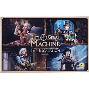 City of the Great Machine The Escalation