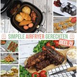 Simpele Airfryer Gerechten deel 2 kookboek