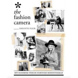 The Fashion Camera - het handboek voor de startende modefotograaf