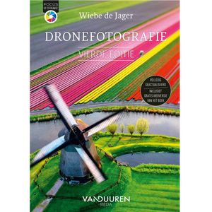 Focus op Fotografie: Dronefotografie, 4e editie