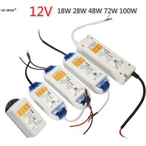 12 Volt Voeding 12 V LED Driver 18W 28W 48W 72W 100W AC 110V 220V naar 12 V DC Verlichting Transformator Adapter voor LED Strip CCTV