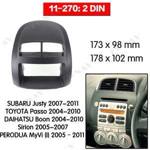 Radio Facia Voor SUBARU Justy/TOYOTA Passo/DAIHATSU Boon/Sirion Beugel dvd-speler Fascia Car Stereo Radio installatieprocedure Dash