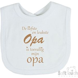 Soft Touch Slabber Slabbetje Slab ""De liefste en leukste Opa is toevallig mijn Opa"" Unisex Katoen Wit/cappuccino Maat 33x22 Cm