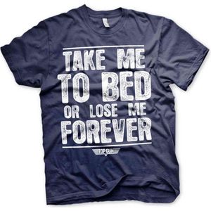 Top Gun Heren Tshirt -2XL- Take Me To Bed Or Lose Me Forever Blauw