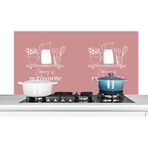 Spatscherm keuken 120x60 cm - Kookplaat achterwand Tekst - Koken - Roze - Keuken - Hobby - Cooking is my favorite thing to do - Spreuken - Muurbeschermer - Spatwand fornuis - Hoogwaardig aluminium