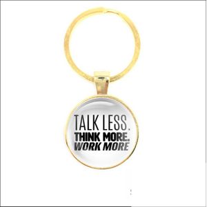 Sleutelhanger Glas - Talk Less. Think More. Work More.