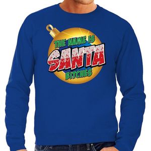 Foute Kersttrui / sweater - The name is Santa bitches - blauw voor heren - kerstkleding / kerst outfit XL