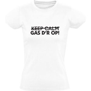 Keep Calm Gas D'r Op! | Dames T-shirt | Wit | Blijf Rustig | Boer | Boerin | Boerderij | Trekker Tractor