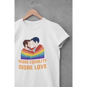 Shirt - More equality more love - Wurban Wear | Grappig shirt | Pride | Unisex tshirt | Pride vlag | Regenboog vlag | LGBTQ | Make up | Gay | Liefde | Wit