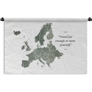 Wandkleed EuropakaartenKerst illustraties - Europakaart in grijze waterverf met de quote Travel far enough to meet yourself Wandkleed katoen 60x40 cm - Wandtapijt met foto