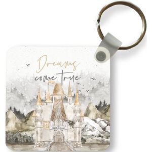 Sleutelhanger - Uitdeelcadeautjes - Quotes - Spreuken - Dreams come true - Kids - Baby - Plastic