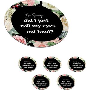 Onderzetters voor glazen - Rond - Tiener - Quote - Ogen - 10x10 cm - Glasonderzetters - 6 stuks