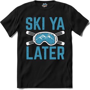 Ski Ya Later | Skiën - Bier - Winter sport - T-Shirt - Unisex - Zwart - Maat 3XL