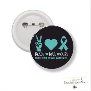 Button Met Speld 58 MM - Peace Love Cure Myasthenia Gravis