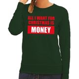 Foute kersttrui / sweater All I Want For Christmas Is Money groen voor dames - Kersttruien XS