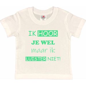 T-shirt Kinderen ""Ik hoor je wel maar ik luister niet"" | korte mouw | Wit/mint | maat 134/140