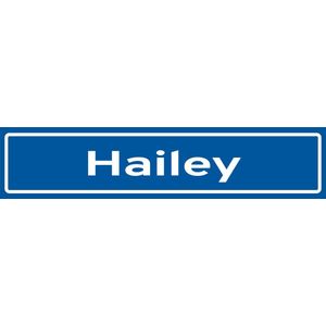 Fotofabriek Straatnaambord Hailey | Straatnaambord met naam | Cadeau Hailey