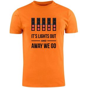 It's Lights out and Away we Go Oranje T-shirt - wereldkampioen - zandvoort - race - nederland - unisex