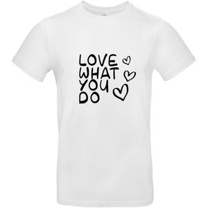 Love what you do t-shirt | positiviteit | werk | carriere | cadeau | Wit