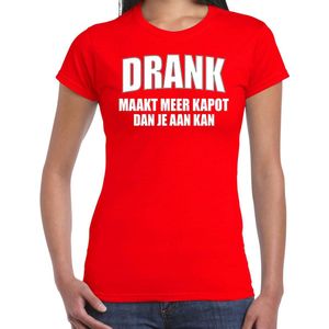 Fun t-shirt - drank maakt meer kapot dan je aan kan - rood - dames - feest shirts XS