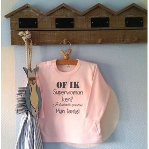 Baby shirtje meisje tekst liefste tante of ik superwoman ken? Je bedoelt gewoon mijn tante? | lange mouw T-Shirt | roze | maat 56 | liefste leukste kleding babykleding  cadeau verjaardag