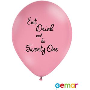 Ballonnen Eat drink and be 21 Pink met opdruk Zwart (helium)