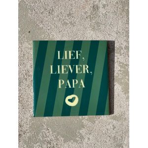 Tegeltje lief liever papa| Hippe Spreuktegel | Nieuwe woning cadeau | Housewarming cadeau |Verjaardagscadeau | Birthday |Verjaardag |brievenbuscadeau