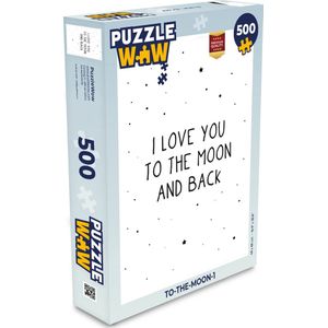 Puzzel Quotes - I love you to the moon and back - Baby - Liefde - Spreuken - Legpuzzel - Puzzel 500 stukjes