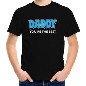 Daddy youre the best cadeau t-shirt - zwart met blauwe en witte letters - kinderen - unisex - jongens / meisjes - vaderdag / papa kado 122/128