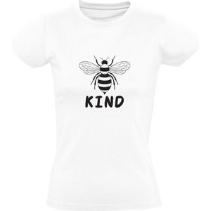 Bee kind Dames T-shirt | trots | motivatie | blij | vrolijk | wees jezelf | inspirerend | bij | Wit