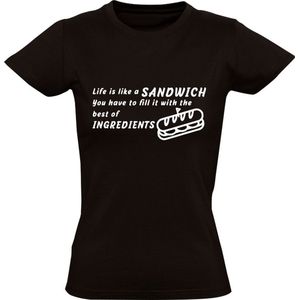 Life is like a sandwich, you have to fill it with the best ingredients Dames T-shirt | lunchroom | leven | filosofie | vegetarier | restaurant | eten | cadeau