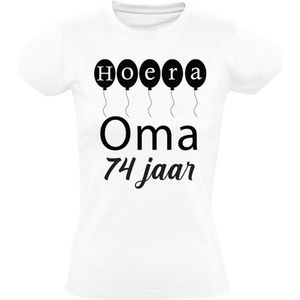 Hoera oma 74 jaar Dames T-shirt - verjaardag - feest - oma - verjaardagsshirt - jarig - cadeau