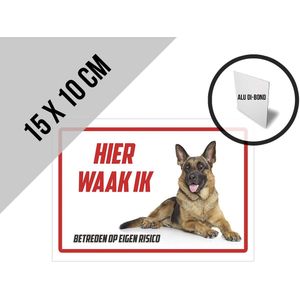 Waakbord/ waakbordje alu di-bond | ""Hier waak ik"" | Duitse Herder | 15 x 10 cm | Herdershond | Hond | Dog | Gevaarlijke hond | Afschrikmiddel | Deurbordje | Roestvrij | Dikte 3 mm | 1 stuk