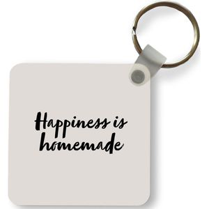 Sleutelhanger - Uitdeelcadeautjes - Quotes - Spreuken - Happiness is homemade - Geluk - Plastic