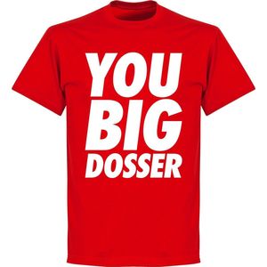 You Big Dosser T-shirt - Rood - S