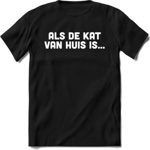 Als De Kat Van Huis Is - Katten T-Shirt Kleding Cadeau | Dames - Heren - Unisex | Kat / Dieren shirt | Grappig Verjaardag kado | Tshirt Met Print | - Zwart - XXL