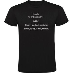 Engels voor beginners: Les 3 Shall I go backpacking? Zal ik jou op je bek pakken? Heren T-shirt - engels - english - nederlands - dutch - humor - grappig - taal