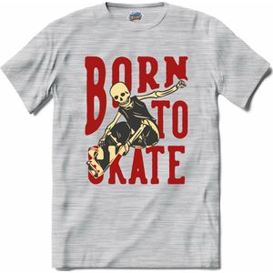 Born To Skate | Skaten - Skateboard - T-Shirt - Unisex - Donker Grijs - Gemêleerd - Maat XXL