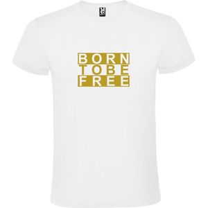 Wit  T shirt met  print van ""BORN TO BE FREE "" print Goud size XL