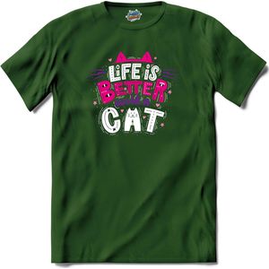 Life Is Better With A Cat | Katten - Kat - Cats - T-Shirt - Unisex - Bottle Groen - Maat S
