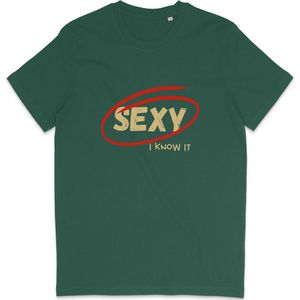 T Shirt Heren Dames - Grappige Tekst: Sexy, I Know It - Groen - XL