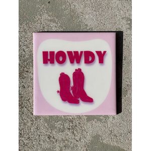 Tegeltje Howdy| Hippe Spreuktegel | Nieuwe woning cadeau | Housewarming cadeau |Verjaardagscadeau | Birthday |Verjaardag |brievenbuscadeau