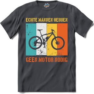 Echte mannen hebben geen motor nodig Heren T-shirt | Fietsen | Wielrennen | Mountainbike | cadeau - T-Shirt - Unisex - Mouse Grey - Maat XXL