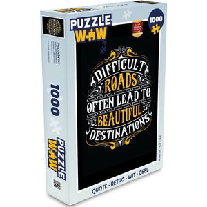 Puzzel Quote - Retro - Wit - Geel - Legpuzzel - Puzzel 1000 stukjes volwassenen