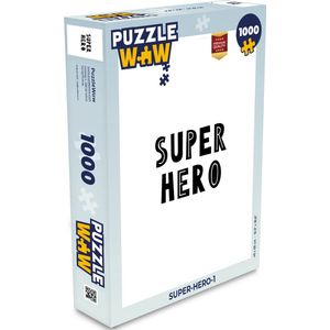 Puzzel Jongens - Quotes - Super hero - Kind - Spreuken - Legpuzzel - Puzzel 1000 stukjes volwassenen