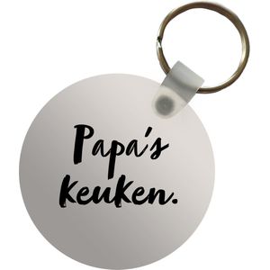 Sleutelhanger - Taupe - Papa's keuken - Quote - Plastic - Rond - Uitdeelcadeautjes
