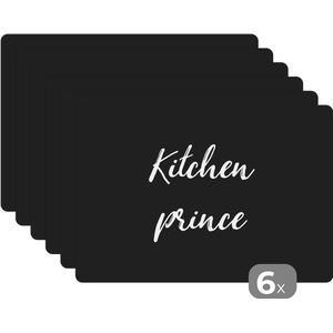 Placemat - Placemats kunststof - Quotes - Kitchen Prince - Mannen - Inductiebeschermer - Inductie Kookplaat - 45x30 cm - 6 stuks - Hittebestendig - Anti-Slip - Onderlegger - Afneembaar