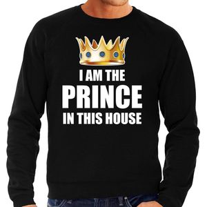 Sweater / trui Im the prince in this house zwart voor heren - Woningsdag / Koningsdag - thuisblijvers / lui dagje / relax outfit S