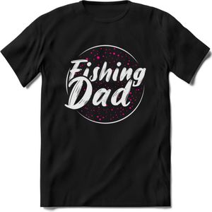 Fishing Dad - Vissen T-Shirt | Roze | Grappig Verjaardag Vis Hobby Cadeau Shirt | Dames - Heren - Unisex | Tshirt Hengelsport Kleding Kado - Zwart - 3XL
